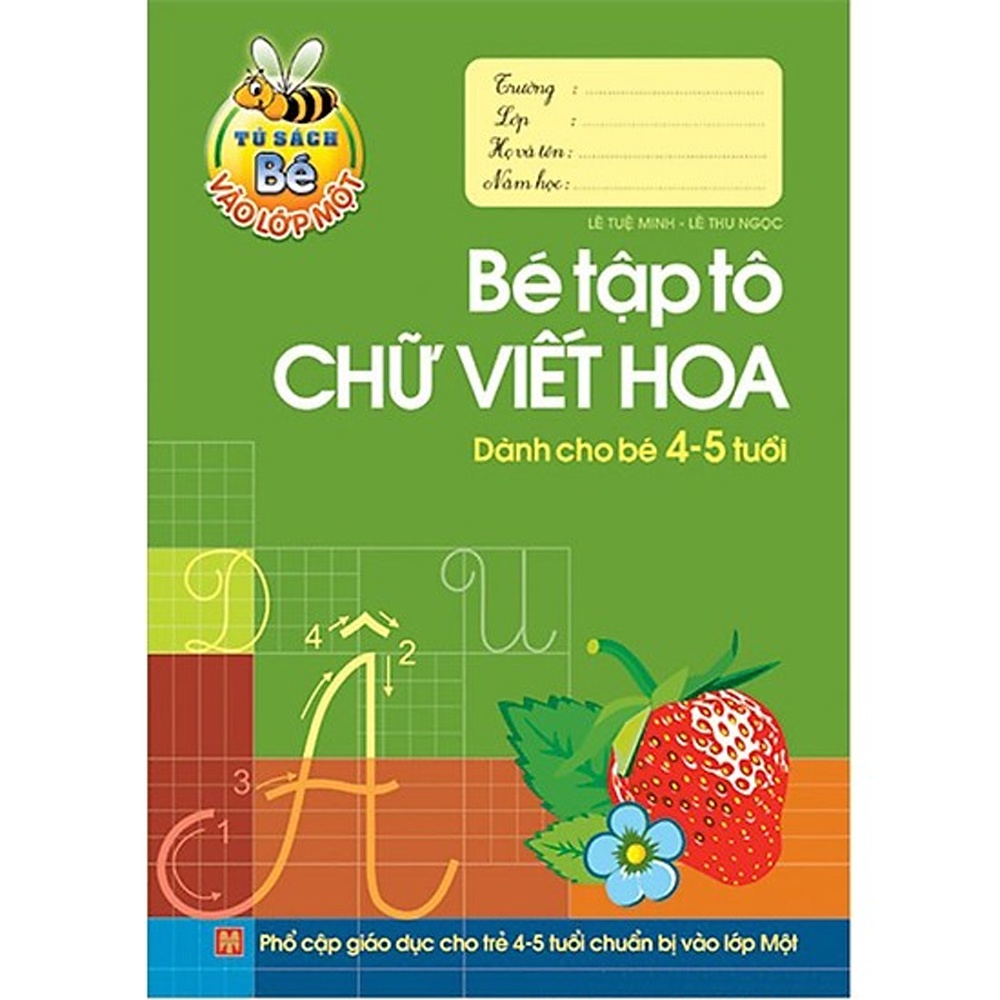 Sách - Bé vào lớp 1 - Bé tập tô tô chữ viết hoa (4-5t)