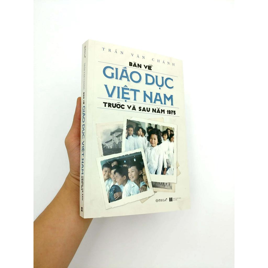 Sách Bàn Về Giáo Dục Việt Nam Trước Và Sau Năm 1975