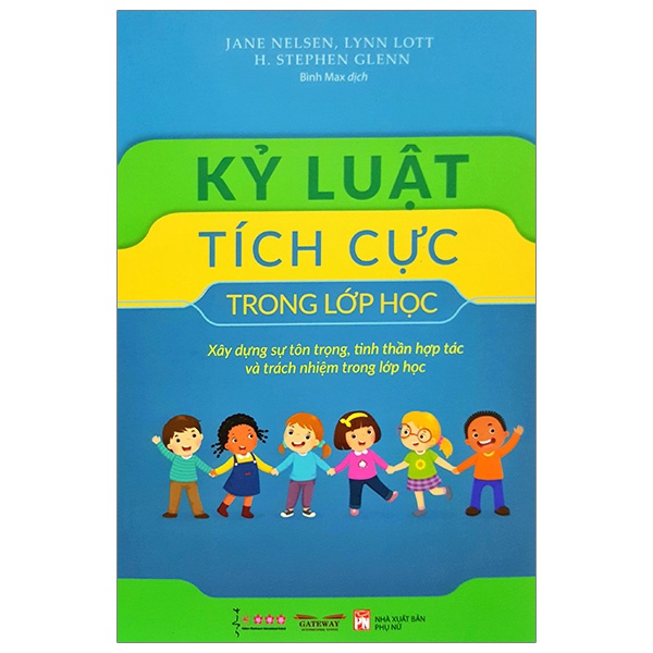 Sách - Kỷ Luật Tích Cực Trong Lớp Học (Tái Bản 2019)