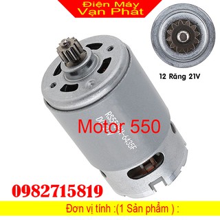 Motor 550 công suất cao chuyên cho máy pin 12V-16,8V-21V(P030)