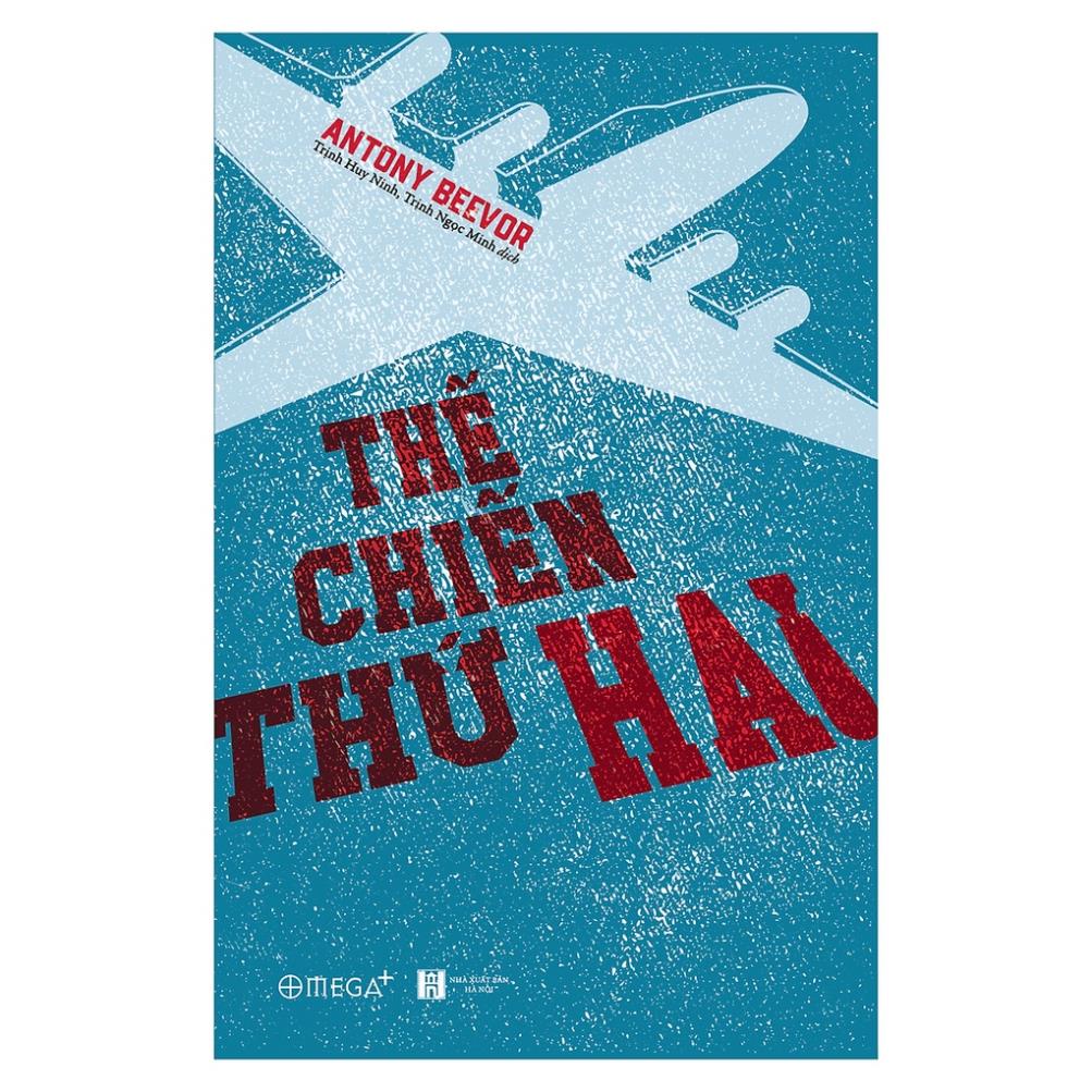 Sách - Combo Thế Chiến Thứ Hai + Nạn Đói Năm 1945 Ở Việt Nam  - AlphaBooks