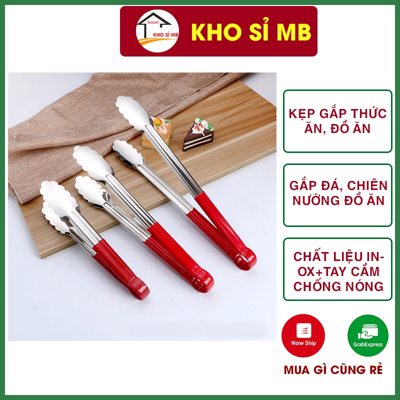 Kẹp gắp thức ăn, đồ ăn, nướng chiên, inox 304, cán chống nóng cao cấp kho sỉ mb