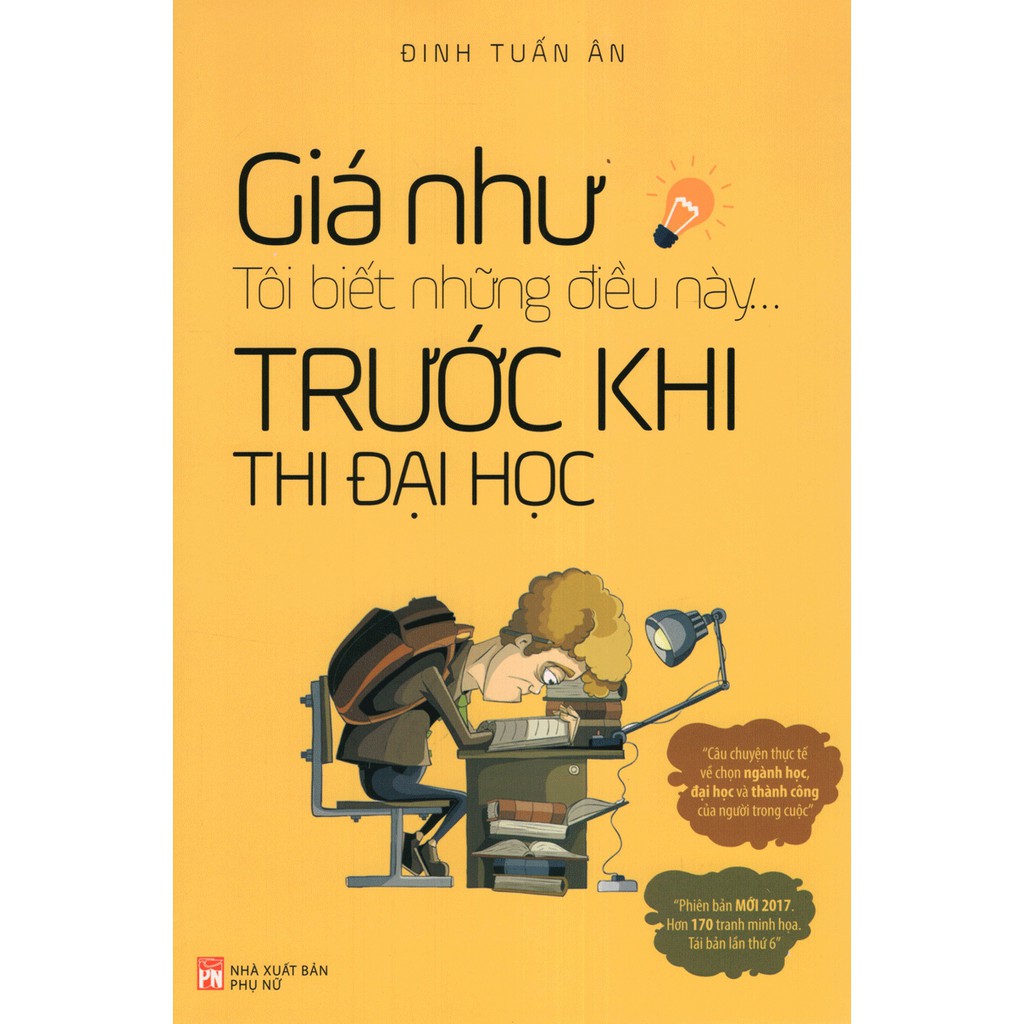 Sách-Giá Như Tôi Biết Những Điều Này... Trước Khi Thi Đại Học