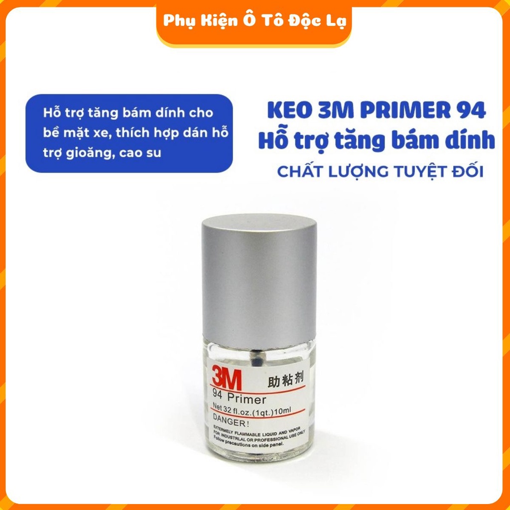 Keo trợ dính 3M 94 Primer 10ml, keo mồi chất dung môi tăng bám tăng độ kết dính cho băng 2 mặt hỗ trợ dán phụ kiện xe