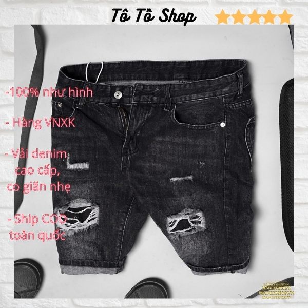 Quần Short Jean Nam Rách ❤️FREESHIP❤️ Quần Short Bò Nam Cao Cấp Mẫu Mới Thời Trang Năng Động Hàng VNXK Tô Tồ Shop - QS2