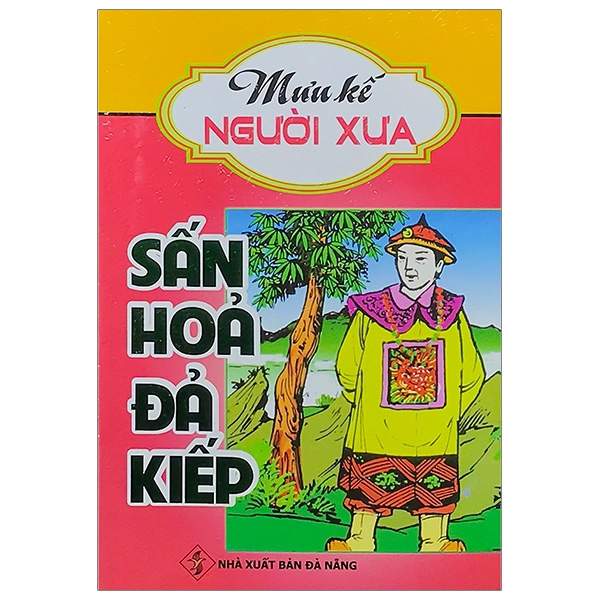 Sách - Sấn Hỏa Đả Kiếp - Mưu Kế Người Xưa