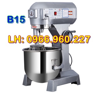 Máy nhào bột, máy trộn bột, máy đánh trứng, trộn thịt B15