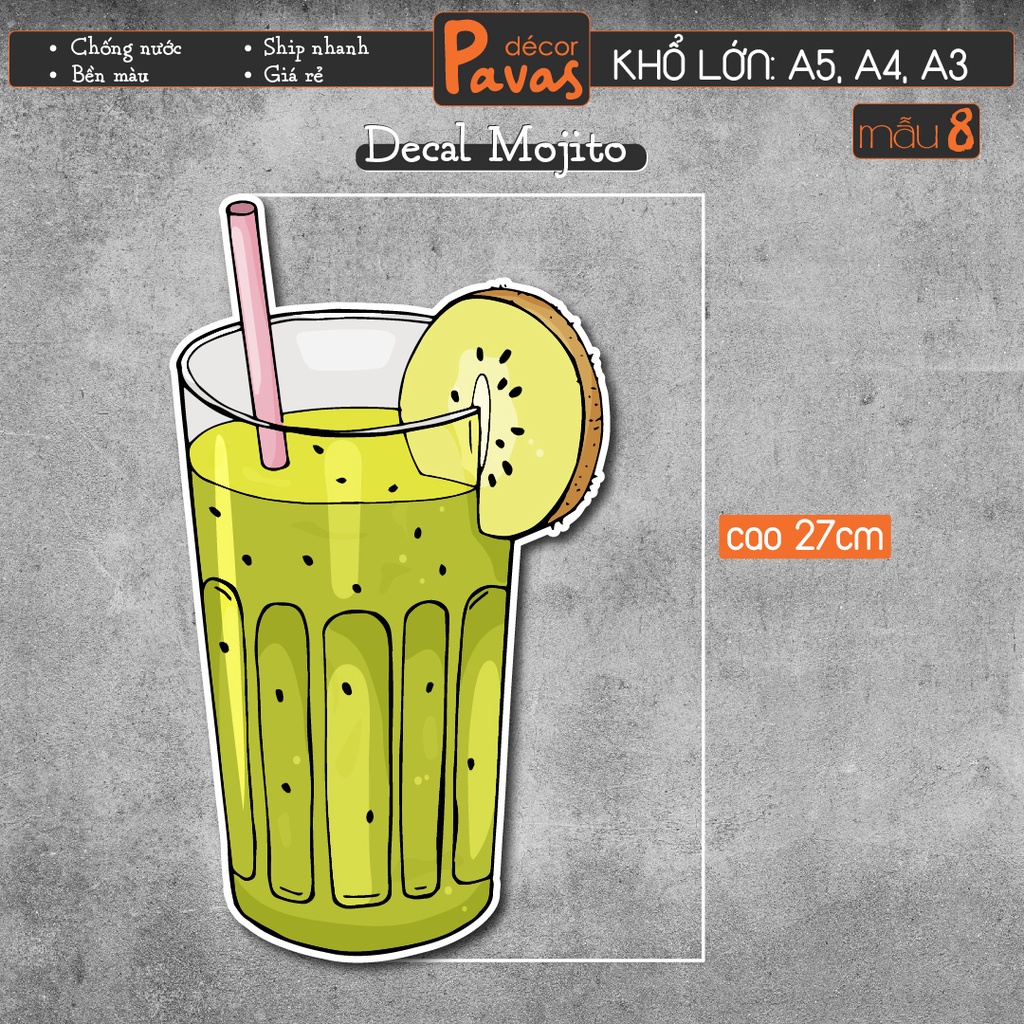Decal Mojito chống nước trang trí dán quán trà sữa, cà phê, quán ăn, dán tường, tủ. TTQ13