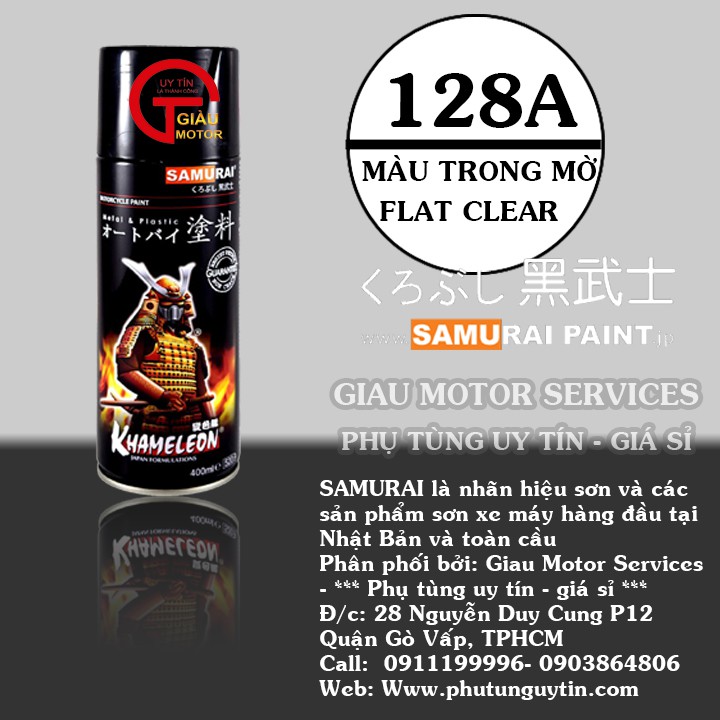 Sơn phủ mờ 128A _  sơn xịt sơn Samurai 128A màu trong mờ _ Flat Clear_ shop uy tín, giao hàng nhanh, giá rẻ