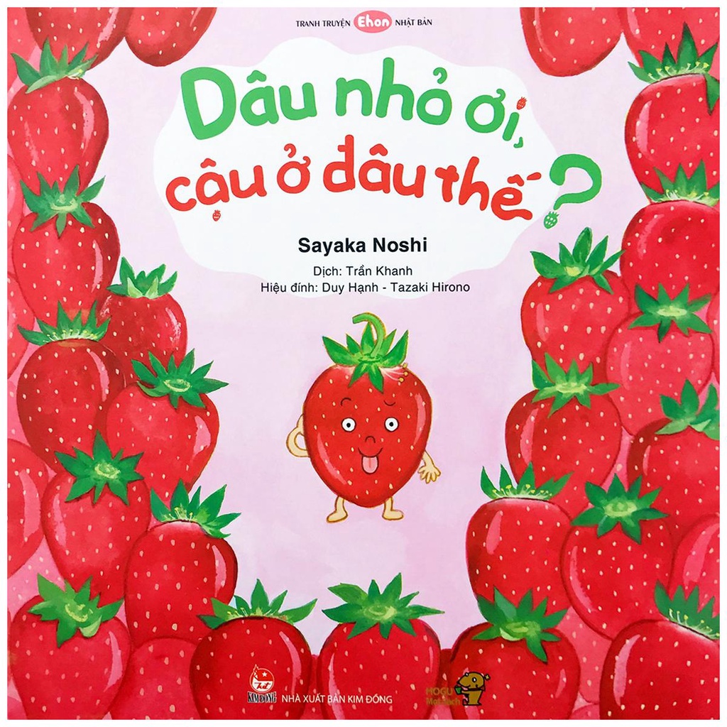 Sách - Tranh Truyện Ehon Nhật Bản - Dâu Nhỏ Ơi! Cậu Ở Đâu Thế?