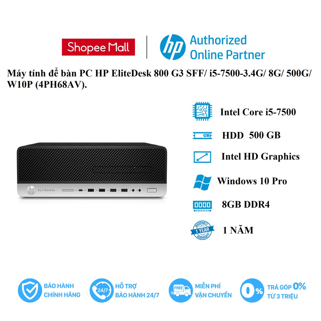 Máy tính để bàn PC HP EliteDesk 800 G3 SFF/ i5-7500-3.4G/ 8G/ 500G/ W10P (4PH68AV).