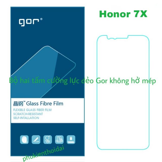 Huawei Honor 7X _ Bộ hai tấm cường lực dẻo hiệu Gor cao cấp không hở mép ( ko full màn )