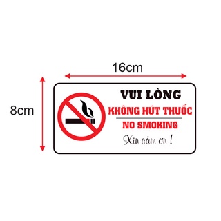 LOGO KHÔNG HÚT THUỐC - 8X16CM SL= 1 TEM