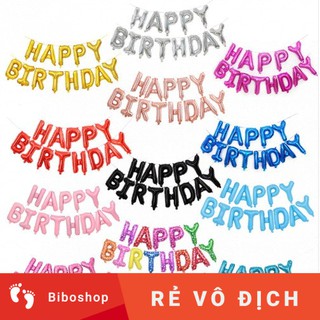 Bóng chữ Happy birthday - Bóng chữ chúc mừng sinh nhật - Happy birthday balloon - Bóng chữ các màu vàng, bạc, hồng, xanh