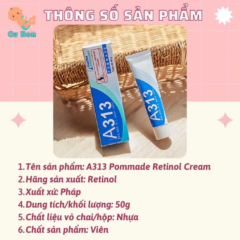 Kem Retinol A313 Nội Địa Pháp  giảm mụn, xóa mờ vết thâm, giảm nhăn và trẻ hóa da hiệu quả, phục hồi làn da nhanh chóng
