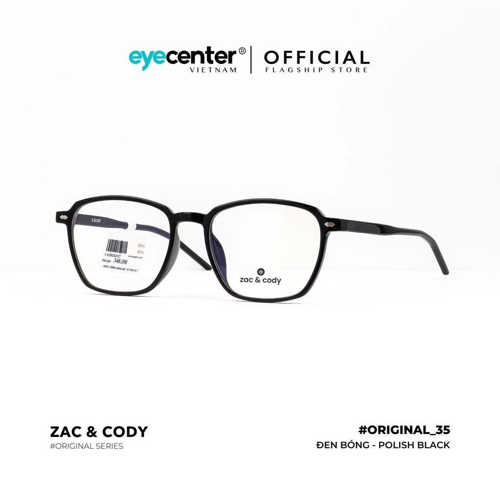 Gọng kính cận nam nữ B35-S chính hãng ZAC &amp; CODY B35 lõi thép chống gãy nhập khẩu by Eye Center Vietnam