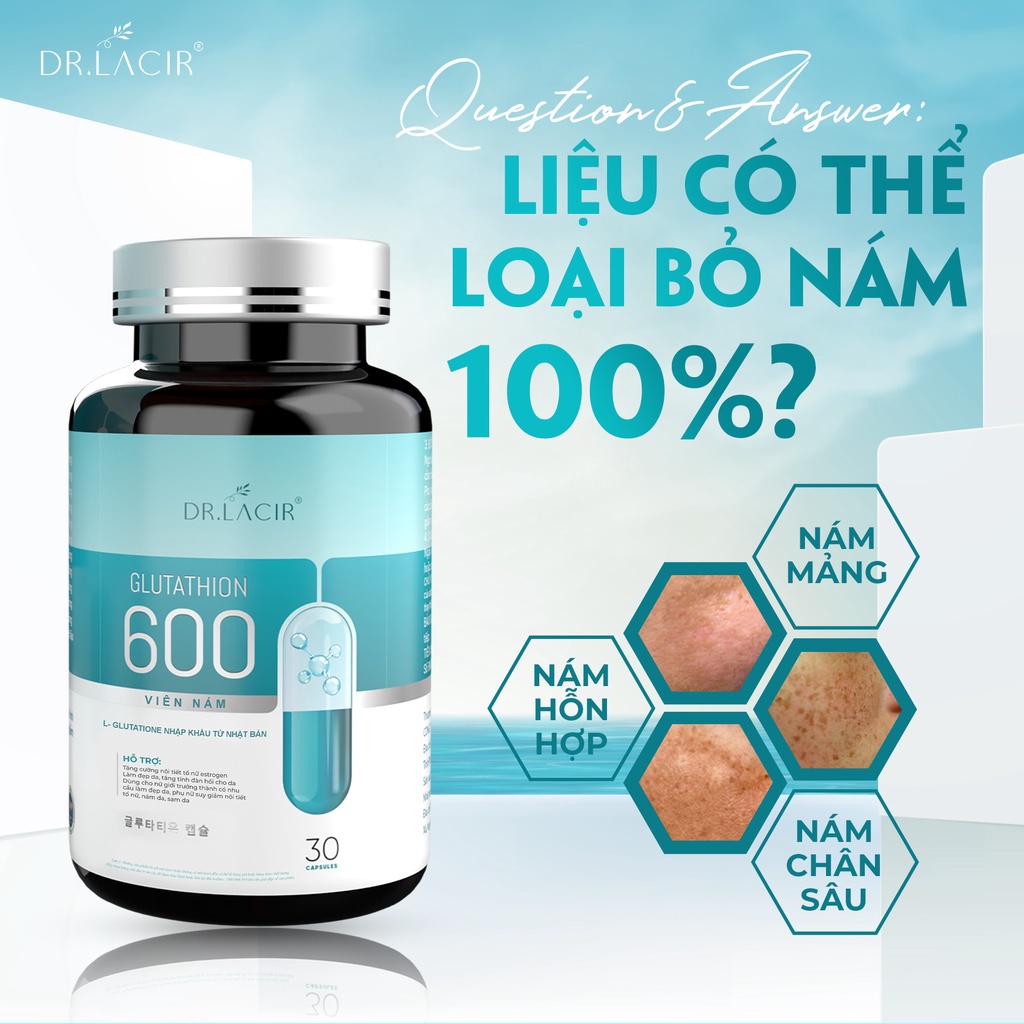 Viên Uống Glutathione 600 của Drlacir,Hộp Giúp trắng da,ngừa nám,hạn chế lão hoá da,nếp nhăn,cân bằng nội tiết tố nữ