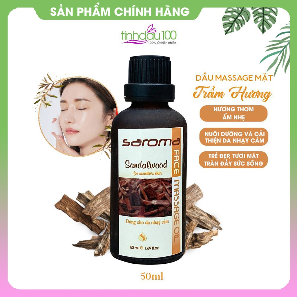 Dầu massage mặt  Saroma cho da nhạy cảm. Tinh dầu mát xa mặt trầm hương dưỡng ẩm, phục hồi da 50ml Tinh Dầu 100 Shop