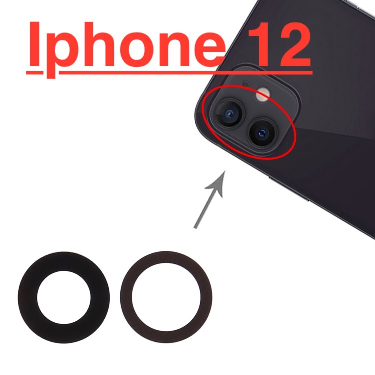 Mặt kính camera sau IPHONE 12 dành để thay thế mặt kính camera trầy vỡ bể cũ linh kiện điện thoại thay thế