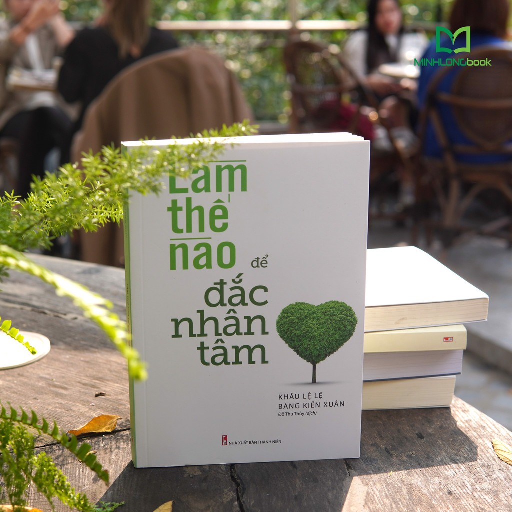 Sách: Làm Thế Nào Để Đắc Nhân Tâm