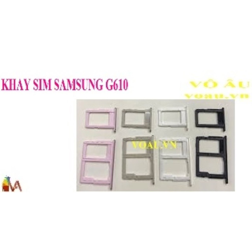 KHAY SIM SAMSUNG G610
