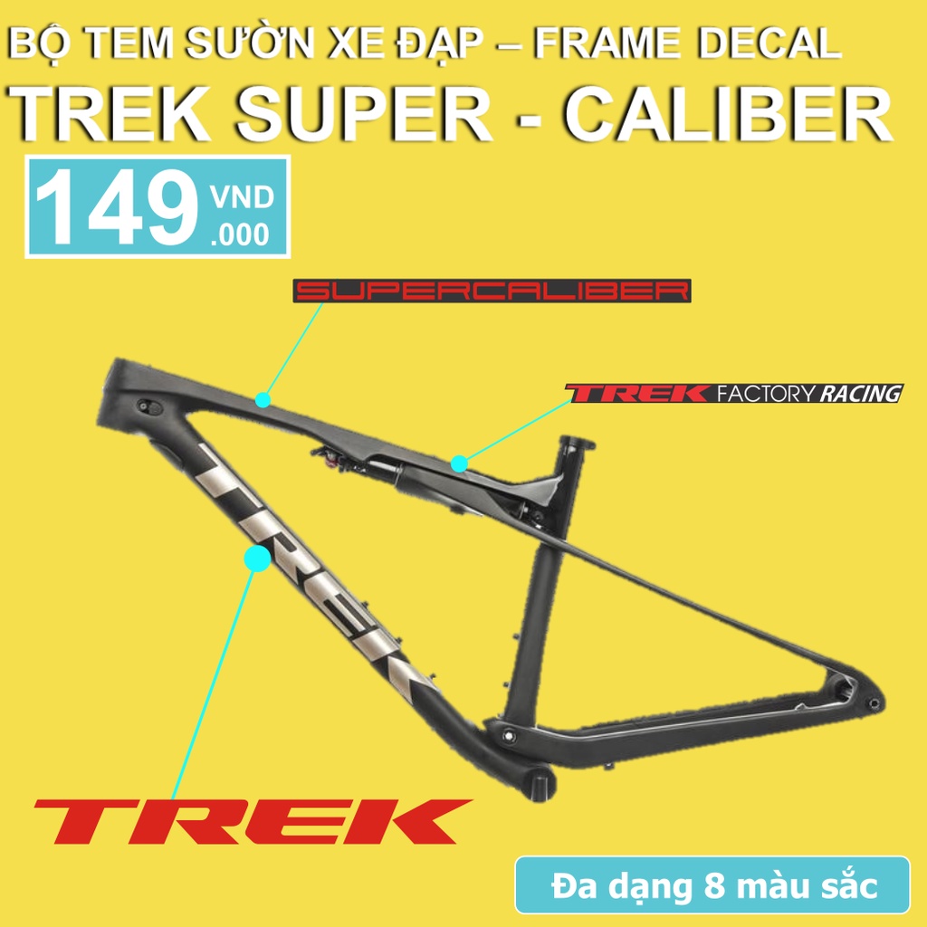 Tem decal dán sườn xe đạp TREK SUPER CALIBER 2021 | Frame decal | CycleWrap