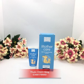 [Chính Hãng] ISIS Pharma Mother Care kem dưỡng ẩm, nứt núm vú, chàm môi, giảm khô môi Túp 15ml