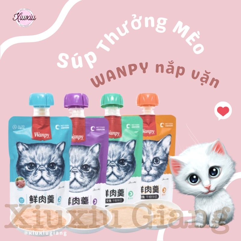 Súp Thưởng Wanpy Nắp Vặn Cho Mèo 90gr - Xiuxiu Giang