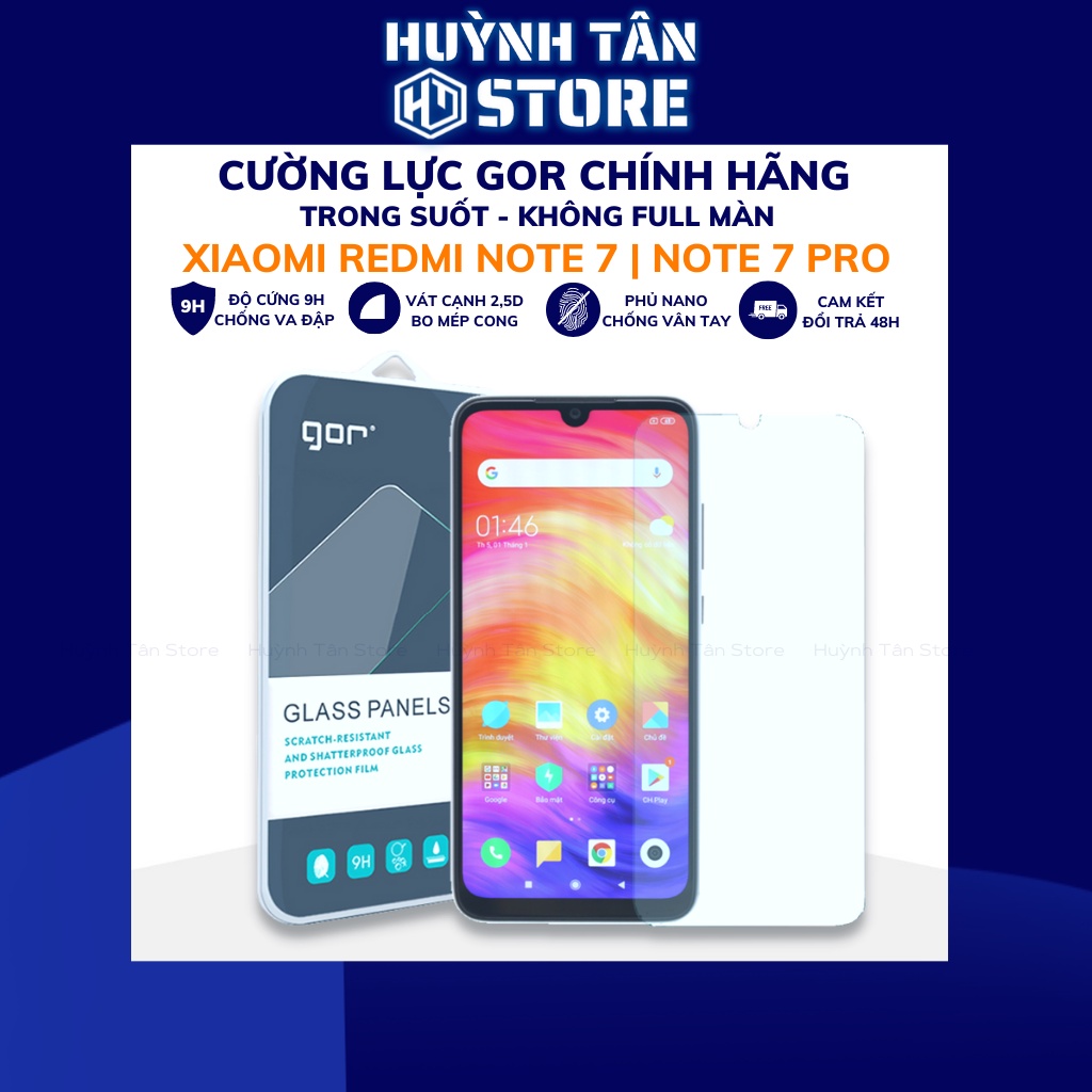 Cường lực redmi note 7 note 7 pro trong suốt KHÔNG FULL MÀN chống bám vân tay chính hãng GOR phụ kiện huỳnh tân store