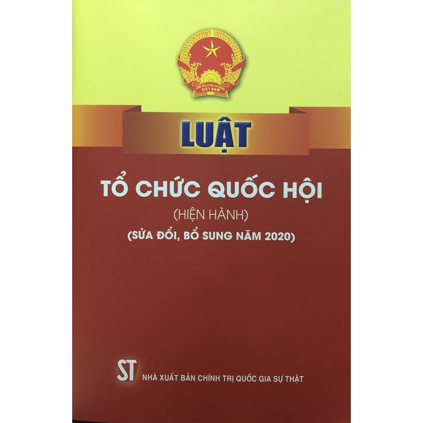 [Sách] Luật Tổ chức Quốc hội (hiện hành)(sửa đổi, bổ sung năm 2020)