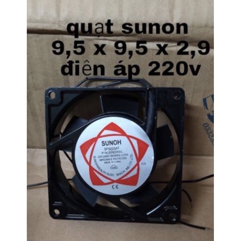 Quạt tản nhiệt Sunon 220v kích thước 9,5 x 9,5 x 2,9cm