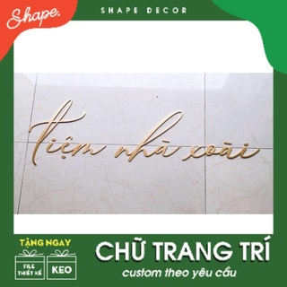chữ dán tường trang trí và dán nổi ( theo yêu cầu )