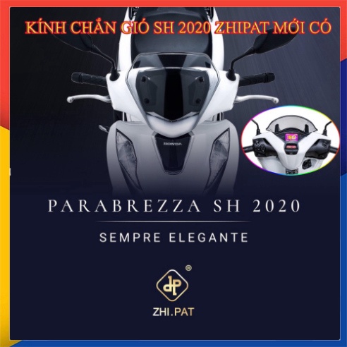 KÍNH CHẮN GIÓ SH 2020 ZHIPAT CHÍNH HÃNG ( MỚI CÓ)