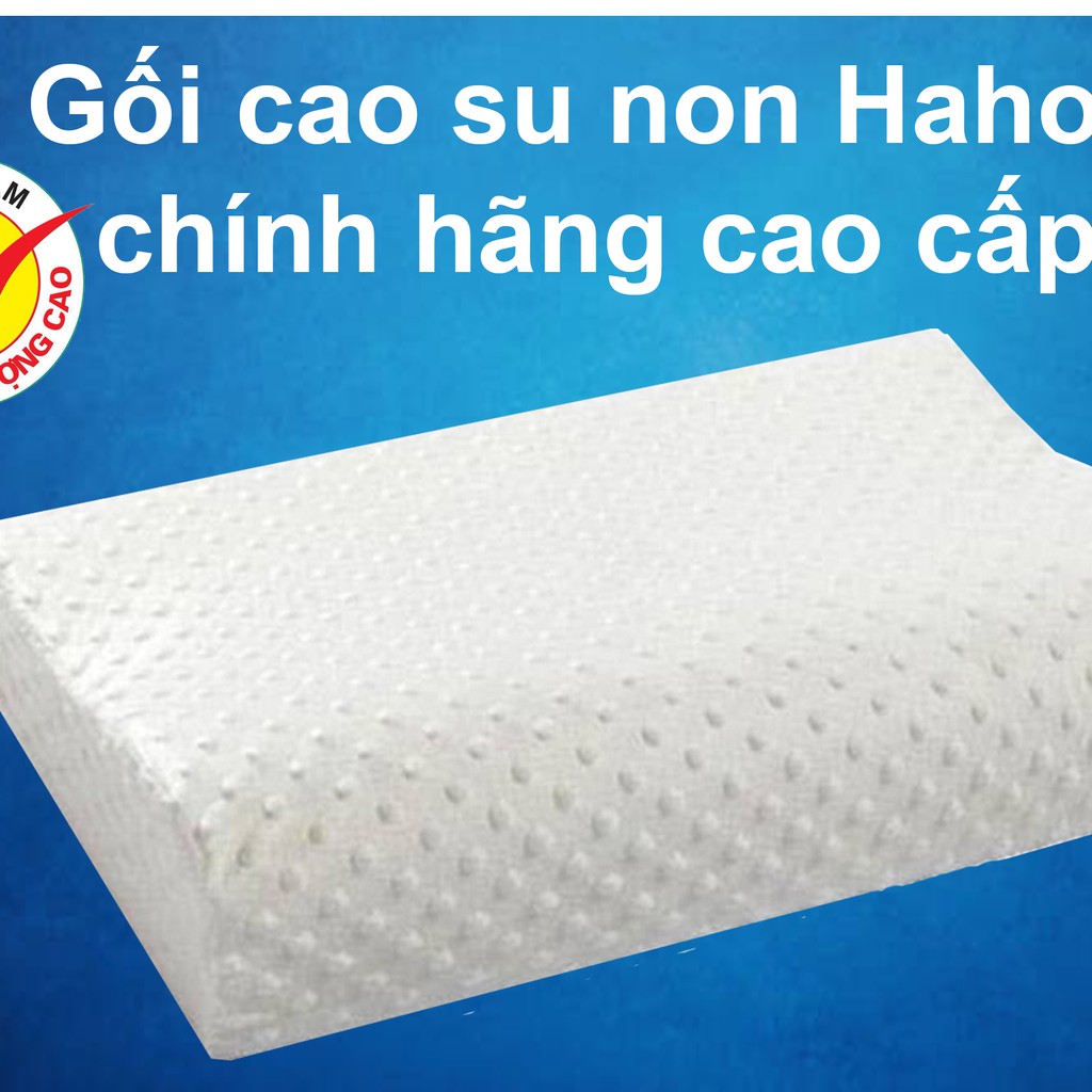 Gối cao su non cao cấp Hahoo- Mềm mại - Đàn hồi cao Không xẹp - Bảo hành 12 tháng 1 đổi 1