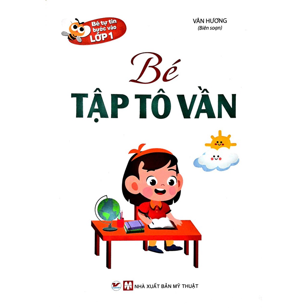 Sách - Bé Tự Tin Bước Vào Lớp 1 - Bé Tập Tô Vần