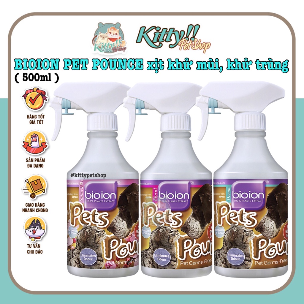 Bioion Pet Pounce 500ml - Xịt khử mùi thú cưng, khử trùng, diệt khuẩn chuồng trại, môi trường - Kitty Pet Shop