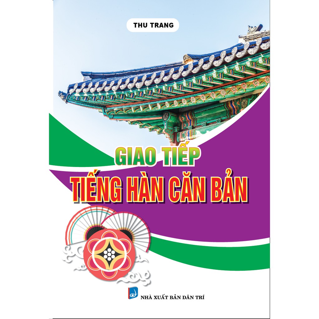 Sách - Giao Tiếp Tiếng Hàn Căn Bản