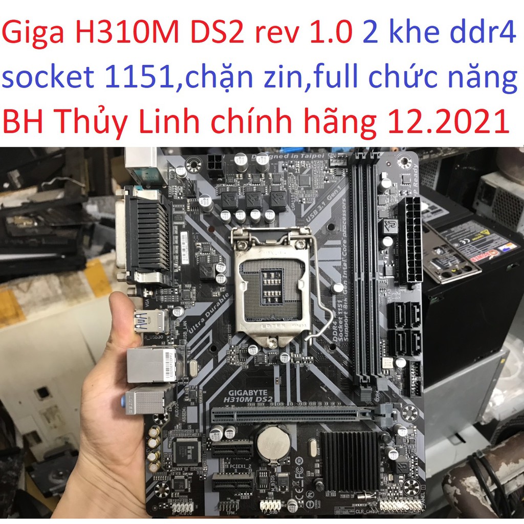 bo mạch chủ máy tính Giga H310M DS2 2 khe ram ddr4 socket 1151 v2 mainboard Main PC GigaByte H310 rev 1.0 12 2021,e5300