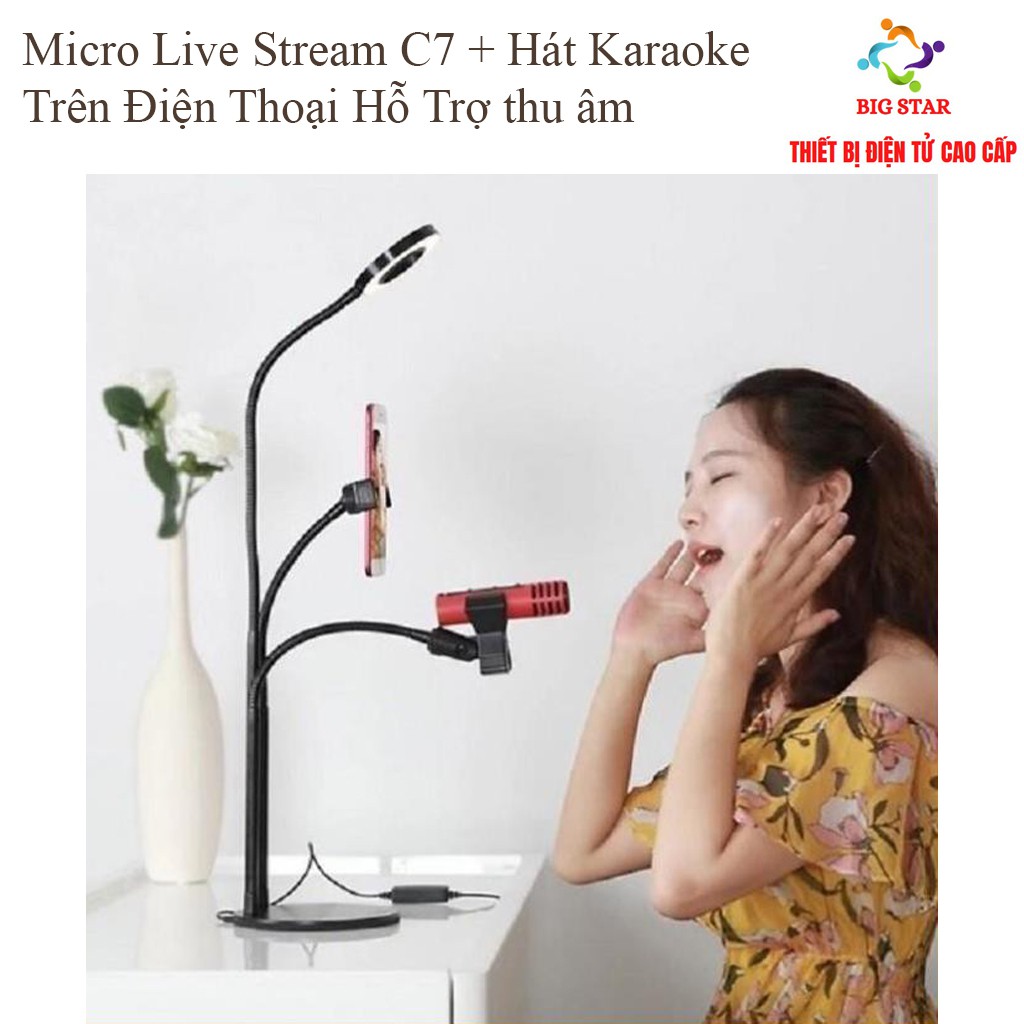 [Chất lượng] Micro Live Stream C7 + Hát Karaoke Trên Điện Thoại Hỗ Trợ thu âm - chính hãng - BH 3 tháng
