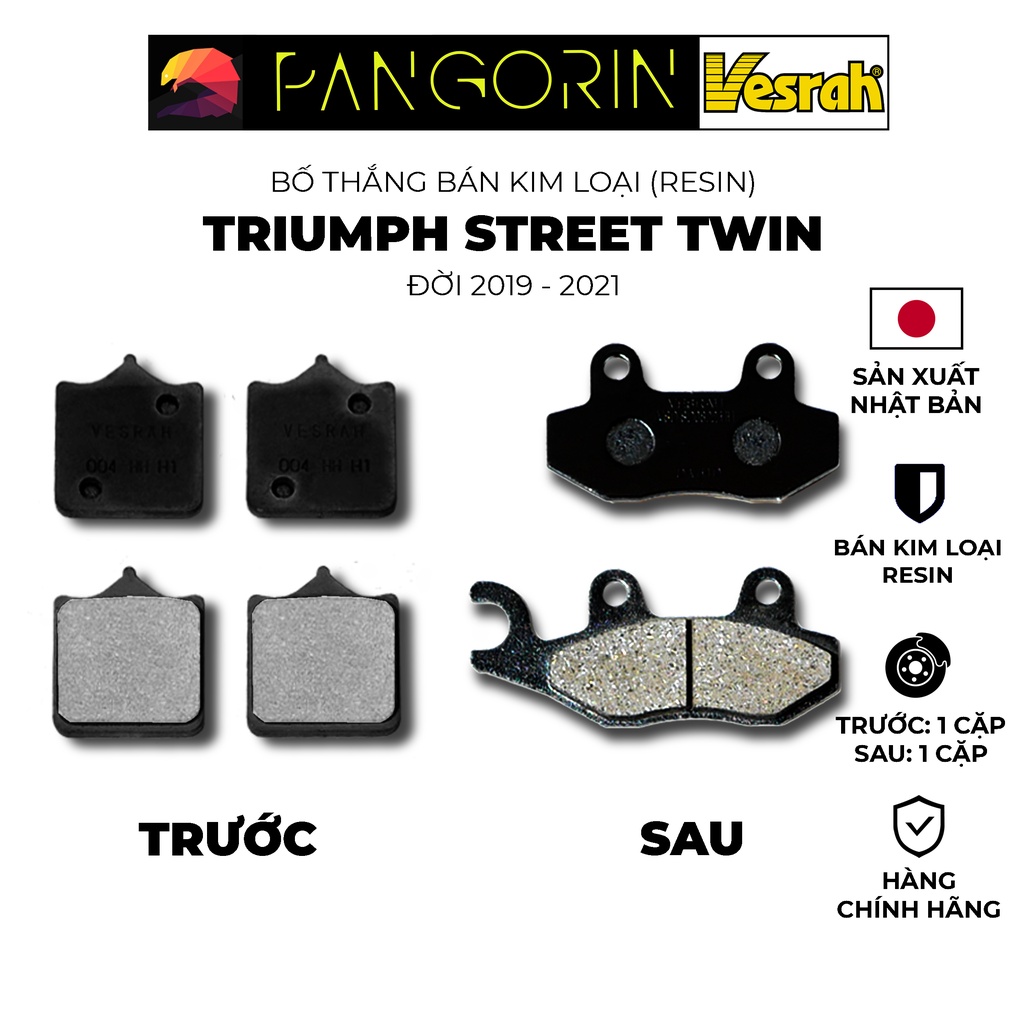Vesrah - Bố thắng Má Phanh cho xe phân khối lớn mô tô Triumph Street Twin đời 2019 - 2021 bán kim loại Resin