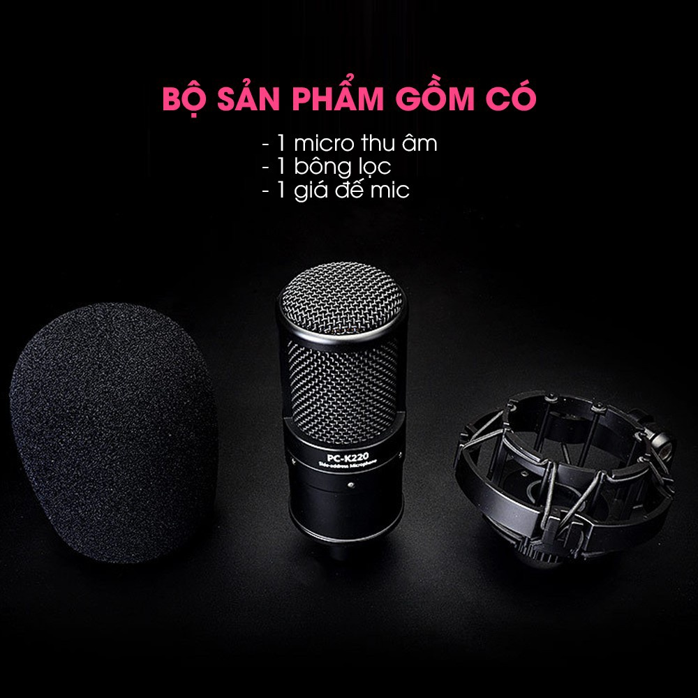 Mic thu âm, livestream, karaoke Takstar PC-K220, Micro chính hãng [BẢO HÀNH 12 THÁNG]