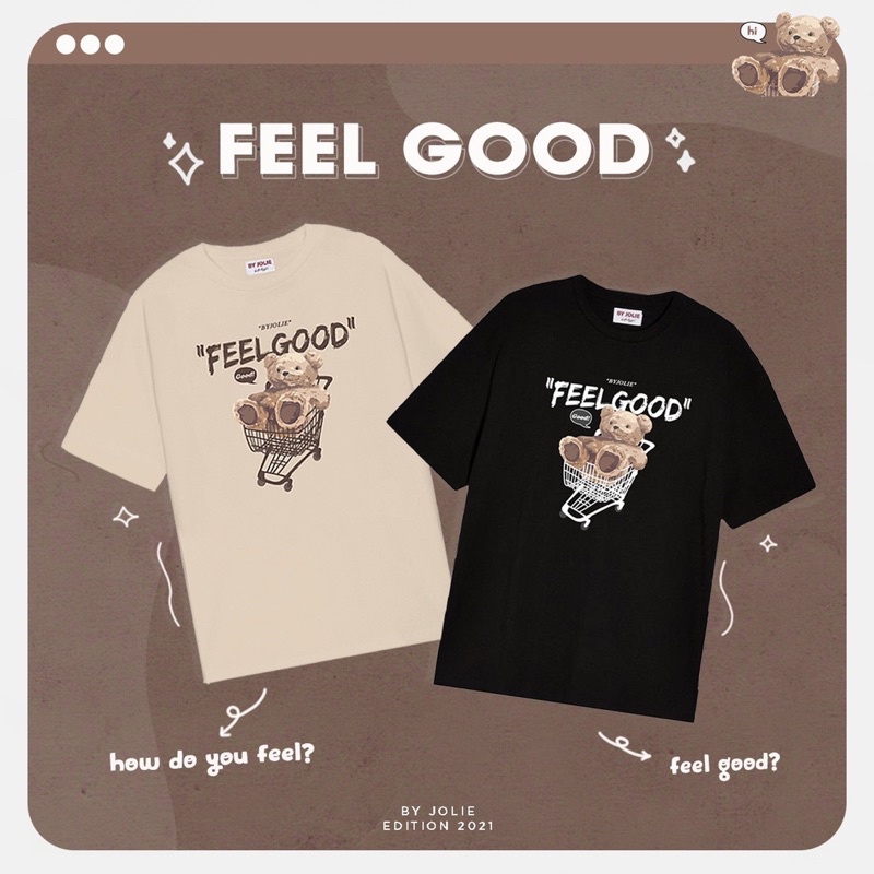 Áo phông unisex &quot;Feel Good&quot; Byjolie chất cotton thoáng mát