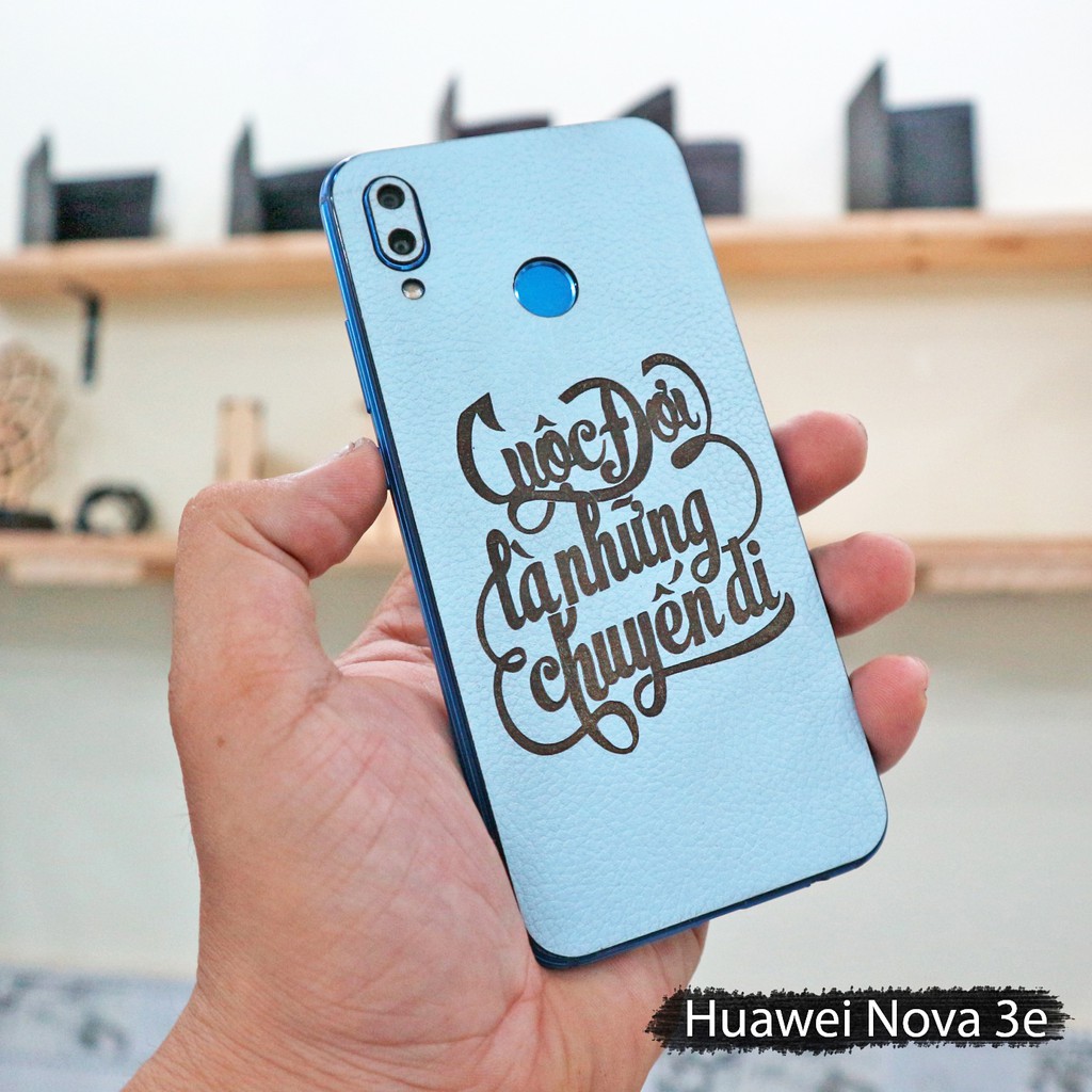 Dán da Huawei Nova 3e theo yêu cầu