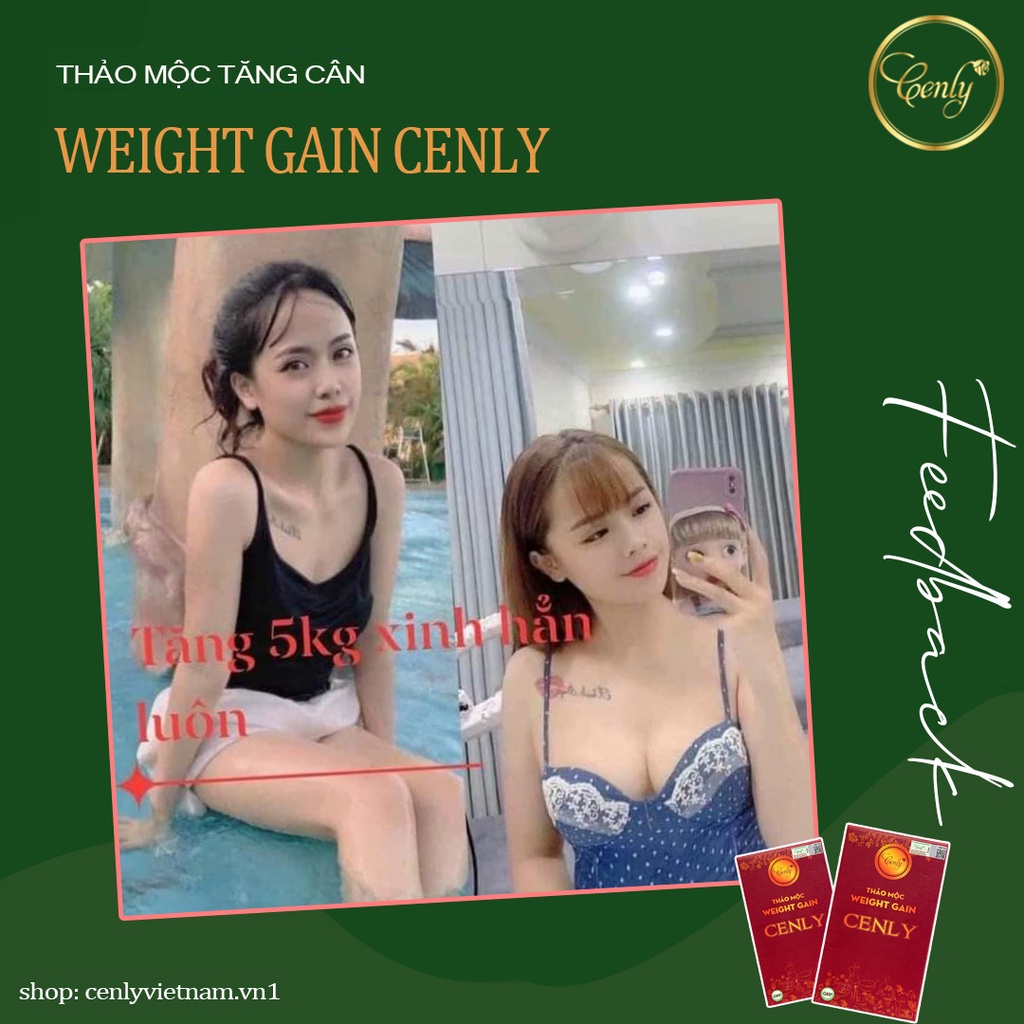 Tăng cân cenly Thảo Mộc Tăng Cân An Toàn Chính Hãng không tích nước không phải thuốc tăng cân