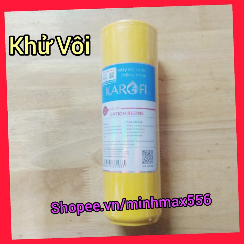 BỘ 3 LÕI LỌC KAROFI 123 CHÍNH HÃNG [ CATION - KHỬ CANXI ] - GỒM LÕI 1 , LÕI 2 CATION, LÕI 3