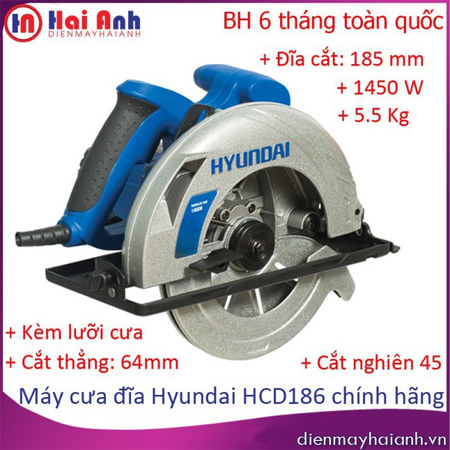 Máy xẻ gỗ mini- Máy cưa gỗ Hyundai HCD186 - 185mm chính hãng, 1450W mạnh mẽ, động cơ dây đồng bền bỉ