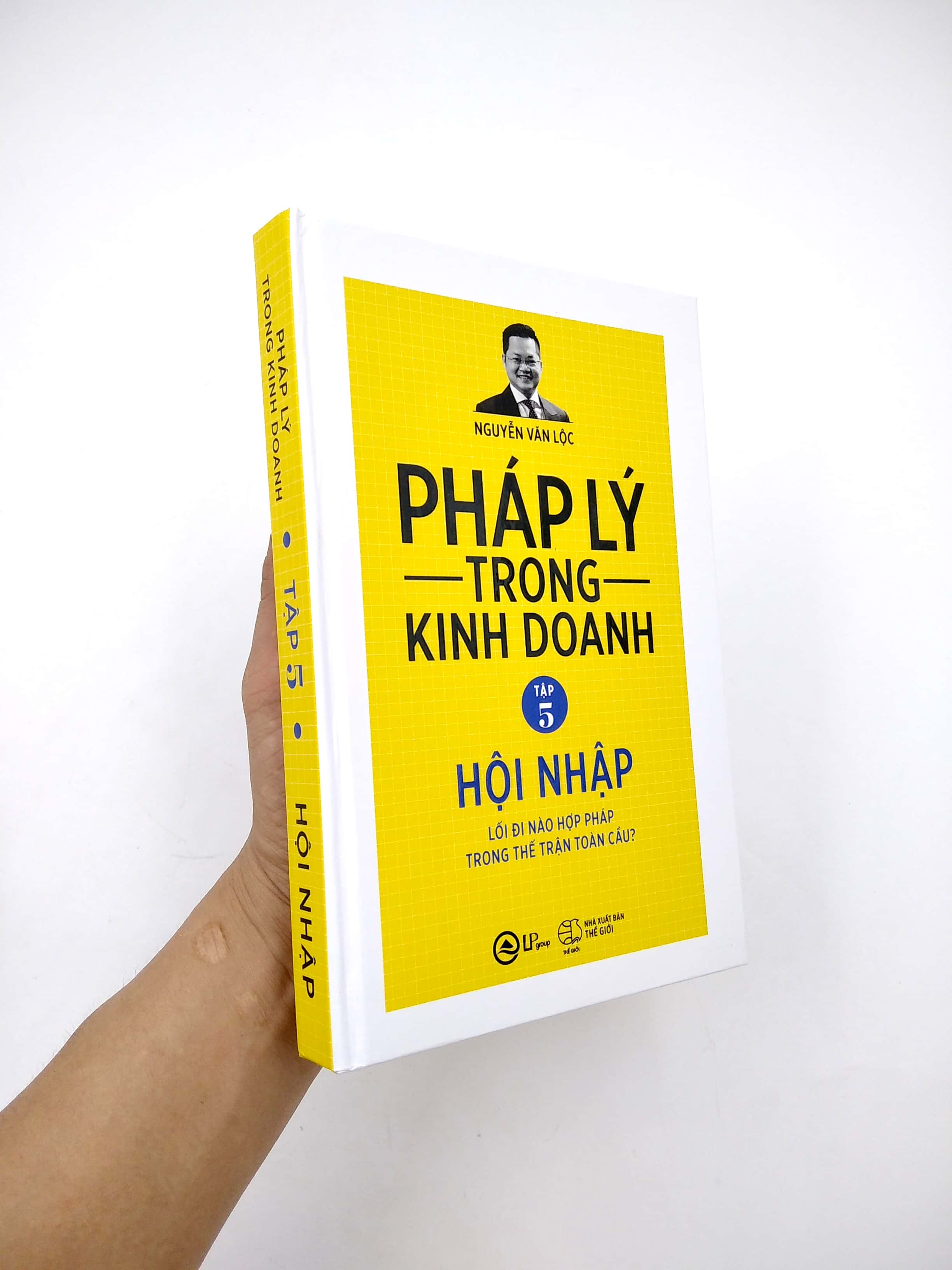 Sách - Pháp Lý Trong Kinh Doanh - Tập 5: Hội Nhập | BigBuy360 - bigbuy360.vn