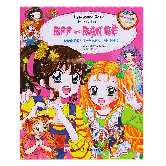 Sách - Pretty Girl - BFF - Bạn Bè: Making The Best Friend - 3100013310657