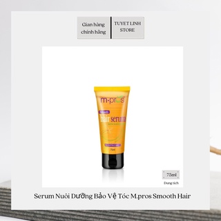 Serum Nuôi Dưỡng Bảo Vệ Tóc M.pros Smooth Hair 75ml