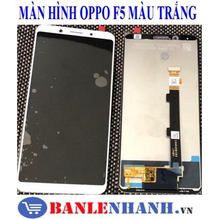 MÀN HÌNH BỘ OPPO F5 MÀU TRẮNG